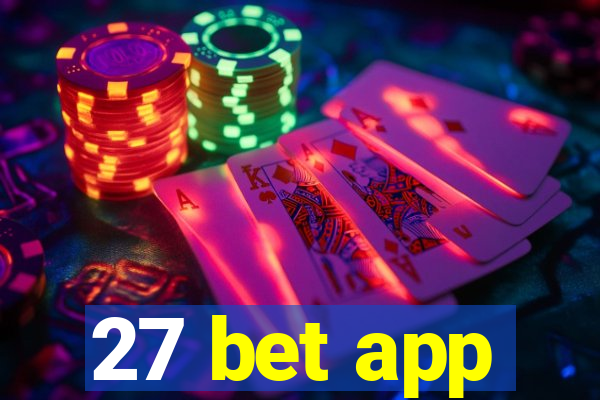 27 bet app